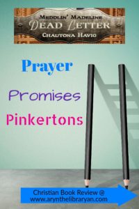 Dead Letter: prayer, Promises, Pinkertons
