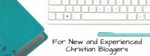 Keyboard/desk: For new and experienced Christian bloggers: Tips and Tools