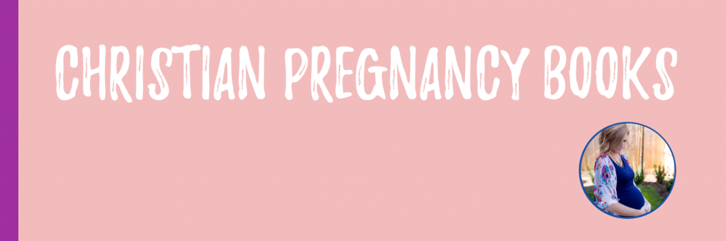 Christian Pregnancy Books